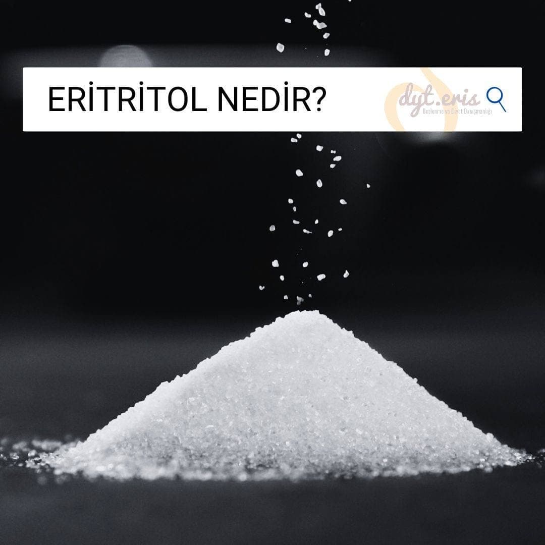 Eritritol şeker alkol tatlandırıcısı hakkında bilgiler